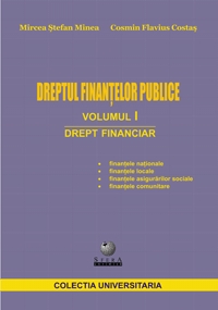 Dreptul Finantelor Publice Volumul I - Drept Financiar