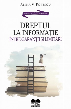 Dreptul la informatie, intre garantii si limitari