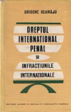 Dreptul International Penal si infractiunile internationale