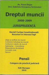 Dreptul muncii 2008-2009-jurisprudenta.Pensii-culegere de practica judiciara