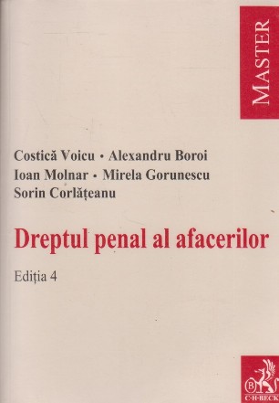 Dreptul penal al afacerilor. Editia 4