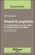 Dreptul proprietate Circulatia juridica bunurilor