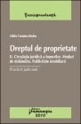 Dreptul de proprietate II. Circulatia juridica a bunurilor. Moduri de dobandire. Publicitate imobiliara