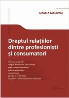 Dreptul relaţiilor dintre profesionişti şi consumatori : curs universitar