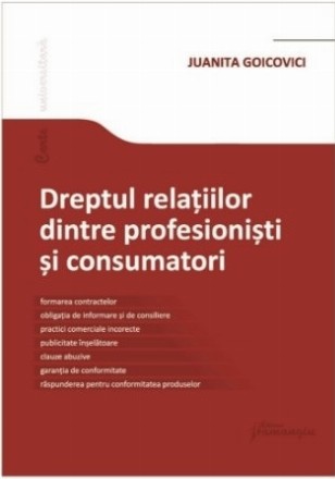 Dreptul relaţiilor dintre profesionişti şi consumatori : curs universitar