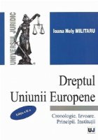 Dreptul Uniunii Europene Cronologie Izvoare