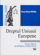 Dreptul Uniunii Europene Teste grila