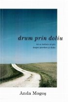 Drum prin doliu Tot trebuie