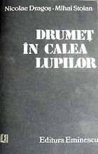 Drumet in calea lupilor