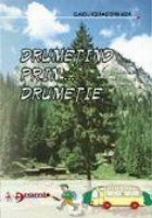 Drumetind prin… drumetie