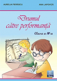 Drumul catre performanta (clasa a IV-a) - Limba romana