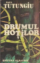 Drumul Hotilor Volumul Drum marunt