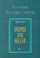 Drumul spre Niceea Vol (Set