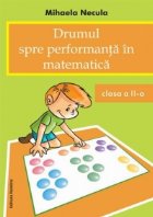 Drumul spre performanta matematica Clasa