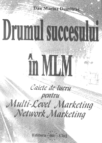 Drumul succesului in MLM