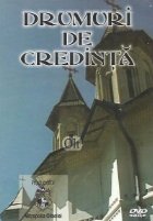 Drumuri credinta Olt (DVD)