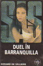 Duel in Barranquilla