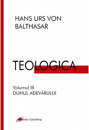 Duhul adevărului - Vol. 3 (Set of:TeologicaVol. 3)