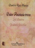 Duios Anastasia trecea - Leul albastru - Gradinile fericitilor