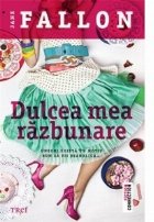 Dulcea mea razbunare