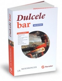 Dulcele bar. Memorii