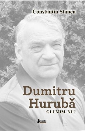 Dumitru Huruba - Glumim, nu?