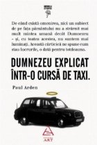 Dumnezeu explicat intr cursa taxi