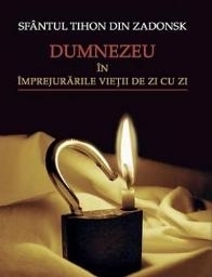 Dumnezeu in imprejurarile vietii de zi cu zi