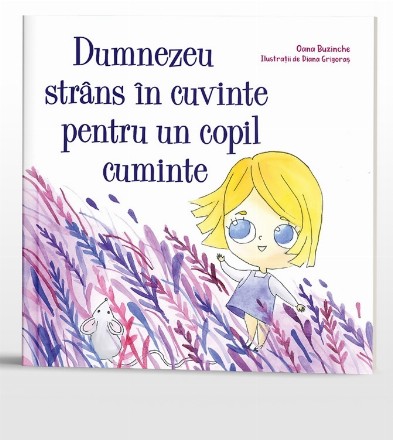 Dumnezeu strâns în cuvinte pentru un copil cuminte