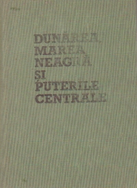 Dunarea, Marea Neagra si Puterile Centrale 1878-1898