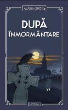 După înmormântare