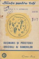 Dusmanii si prietenii invizibili ai oamenilor