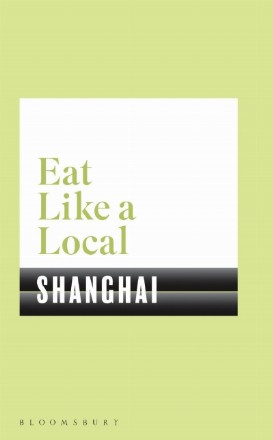 Eat Like a Local SHANGHAI