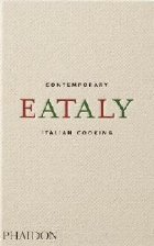 Eataly: Contemporary Italian Cooking