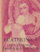 Ecaterina Din taranca imparateasa