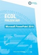 ECDL Prezentari Microsoft PowerPoint 2016