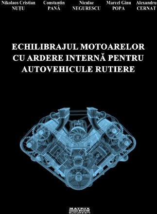 Echilibrajul motoarelor cu ardere internă pentru autovehicule rutiere