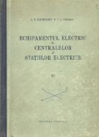 Echipamentul electric centralelor statiilor electrice