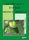 ECOLOGIE SI PROTECTIA MEDIULUI, EDITIA A II-A ADAUGITA