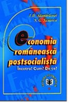 Economia romaneasca postsocialista Incotro Cum