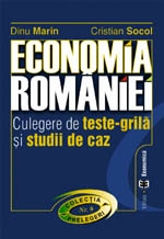 Economia României. Culegere de teste-grilă şi studii de caz