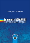 Economia Romaniei in complexitatea integrarii