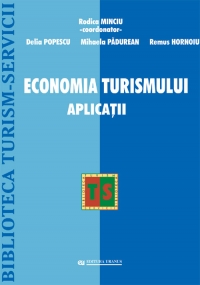 Economia turismului - aplicatii si studii de caz