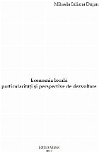 Economie locală particularităţi şi perspective