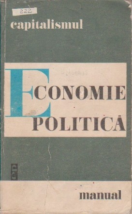 Economie politica. Manual, Volumul I - Capitalismul