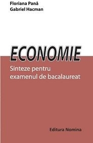 Economie - Sinteze pentru examenul de bacalaureat