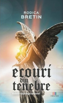 Ecouri din tenebre : roman