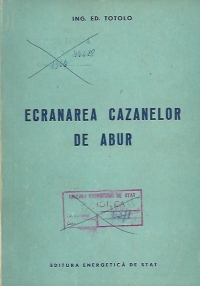 Ecranarea cazanelor de abur