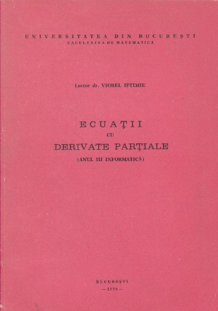 Ecuatii cu derivate partiale (Anul III Informatica)