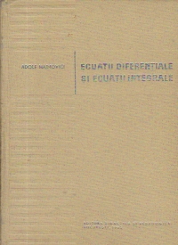 Ecuatii diferentiale si ecuatii integrale (Haimovici, 1965)